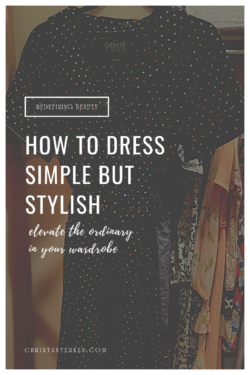 How To Dress Simple But Stylish Elevating The Ordinary